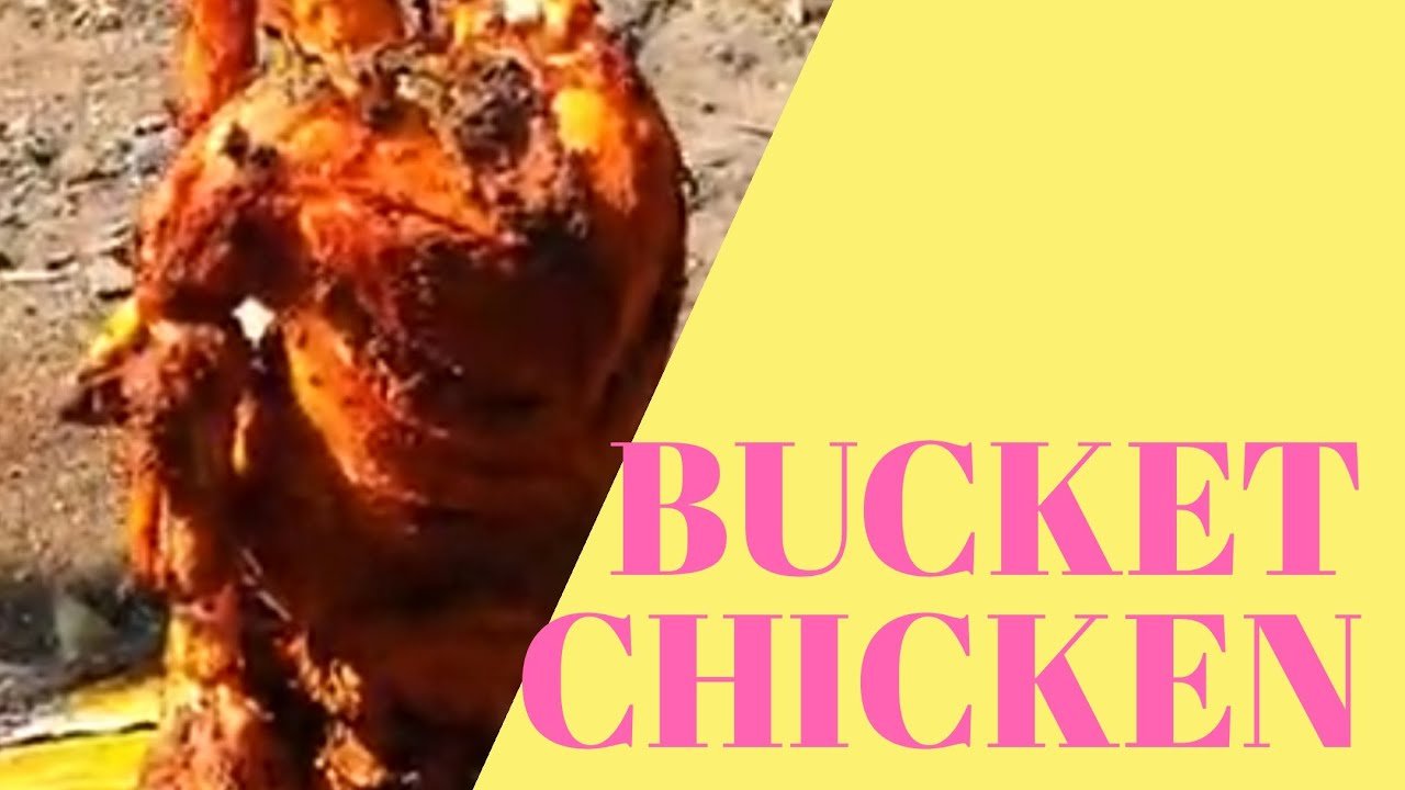 Bucket Chicken !!!
